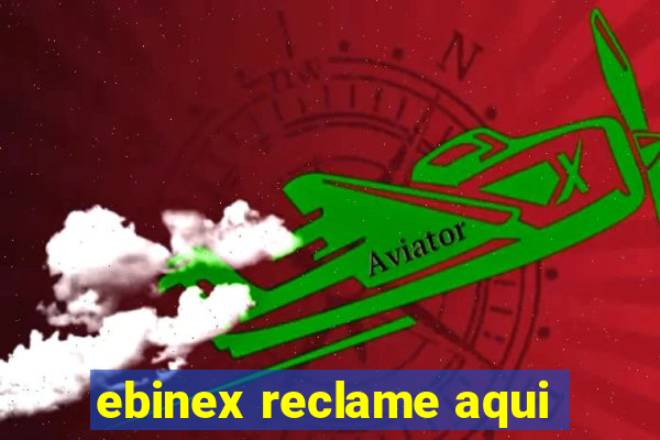 ebinex reclame aqui